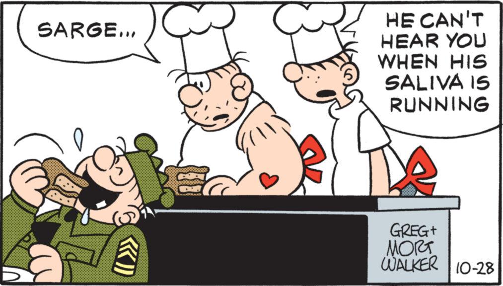 Social group OCR: SARGE... f c HE CAN'T HEAR YOU WHEN HIS SALIVA IS RUNNING GREG+ MORT WALKER 10-28 SARGE ... f c HE CAN'T HEAR YOU WHEN HIS SALIVA IS RUNNING GREG + MORT WALKER 10-28