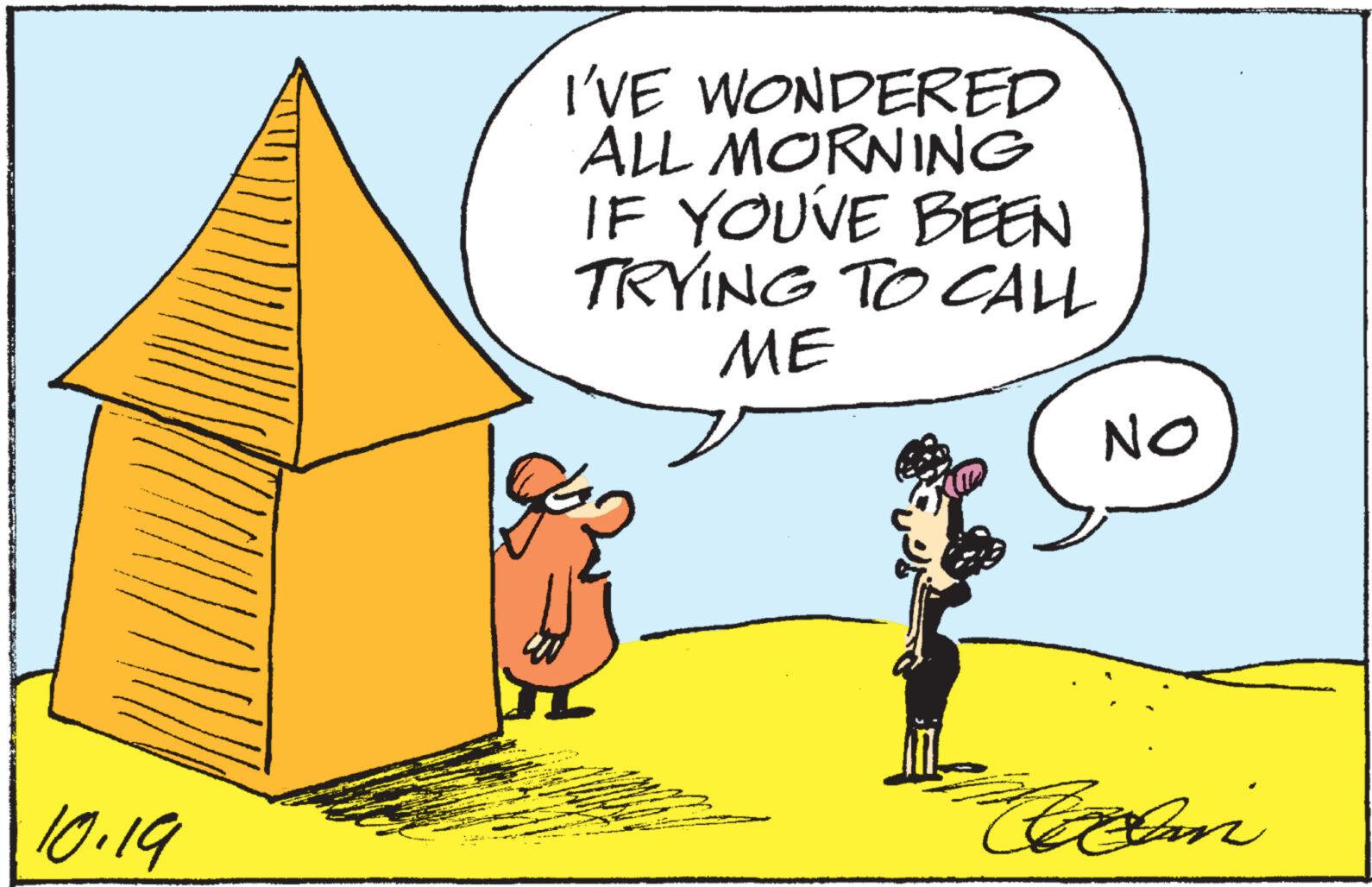 Water OCR: 10.19 I'VE WONDERED ALL MORNING IF YOU'VE BEEN TRYING TO CALL ME ?? Collin 10.19 I'VE WONDERED ALL MORNING IF YOU'VE BEEN TRYING TO CALL ME ?? Collin
