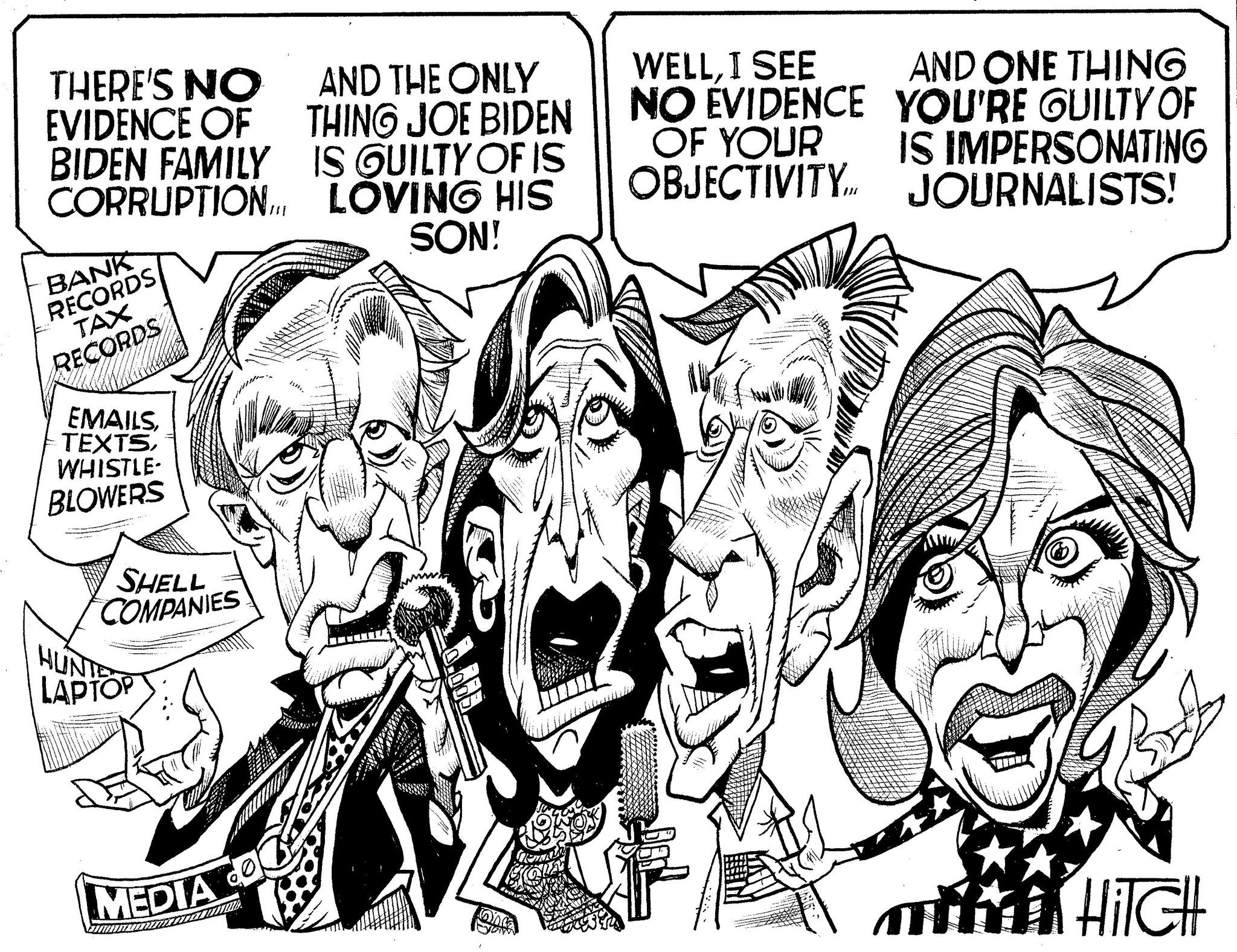Art OCR: THERE'S NO EVIDENCE OF BIDEN FAMILY CORRUPTION BANK RECORDS TAX RECORDS EMAILSWHISTLE- BLOWERS SHELL COMPANIES HUNTE LAPTOP MEDIA AND THE ONLY THING JOE BIDEN IS GUILTY OF IS LOVING HIS SON! Sam Wi WELLI SEE AND ONE THING NO EVIDENCE YOU'RE GUILTY OF OF YOUR OBJECTIVITY... IS IMPERSONATING JOURNALISTS! MO HITCH THERE'S NO EVIDENCE OF BIDEN FAMILY CORRUPTION BANK RECORDS TAX RECORDS EMAILSWHISTLE BLOWERS SHELL COMPANIES HUNTE LAPTOP MEDIA AND THE ONLY THING JOE BIDEN IS GUILTY OF IS LOVING HIS SON ! Sam Wi WELLI SEE AND ONE THING NO EVIDENCE YOU'RE GUILTY OF OF YOUR OBJECTIVITY ... IS IMPERSONATING JOURNALISTS ! MO HITCH