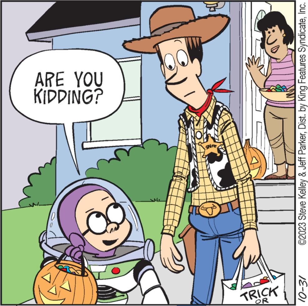 Happy OCR: OR TRICK 10-31 40 Take SNVFR KIDDING? ARE YOU ©2023 Steve Kelley & Jeff ParkerInc. OR TRICK 10-31 40 Take SNVFR KIDDING ? ARE YOU © 2023 Steve Kelley & Jeff ParkerDist . by King Features Syndicate