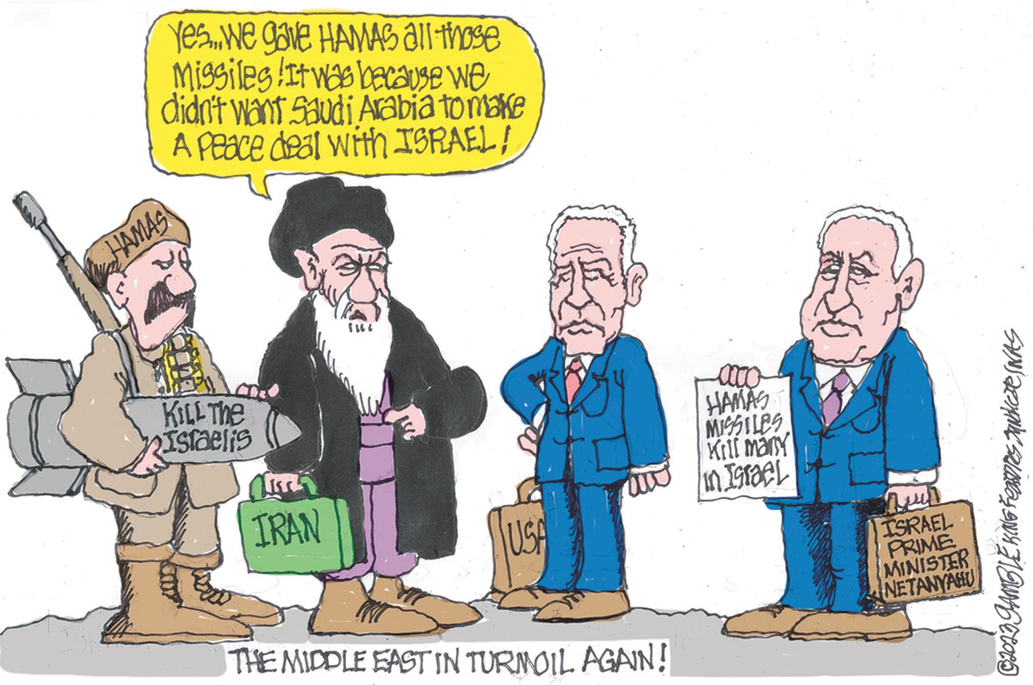 Humour OCR: Yes... We gave HAMAS all those Missiles ! It was because we didn't want Saudi Arabia to make A Peace deal with ISRAEL! HAMAS KILL The Isfaelis IRAN FILL USA THE MIDDLE EAST IN TURNOIL AGAIN! 0000 HAMAS MISSILES Kill many in Israel ISRAEL PRIME MINISTER NETANYAHU 10 SNY BECO Yes ... We gave HAMAS all those Missiles ! It was because we didn't want Saudi Arabia to make A Peace deal with ISRAEL ! HAMAS KILL The Isfaelis IRAN FILL USA THE MIDDLE EAST IN TURNOIL AGAIN ! 0000 HAMAS MISSILES Kill many in Israel ISRAEL PRIME MINISTER NETANYAHU 10 SNY BECO