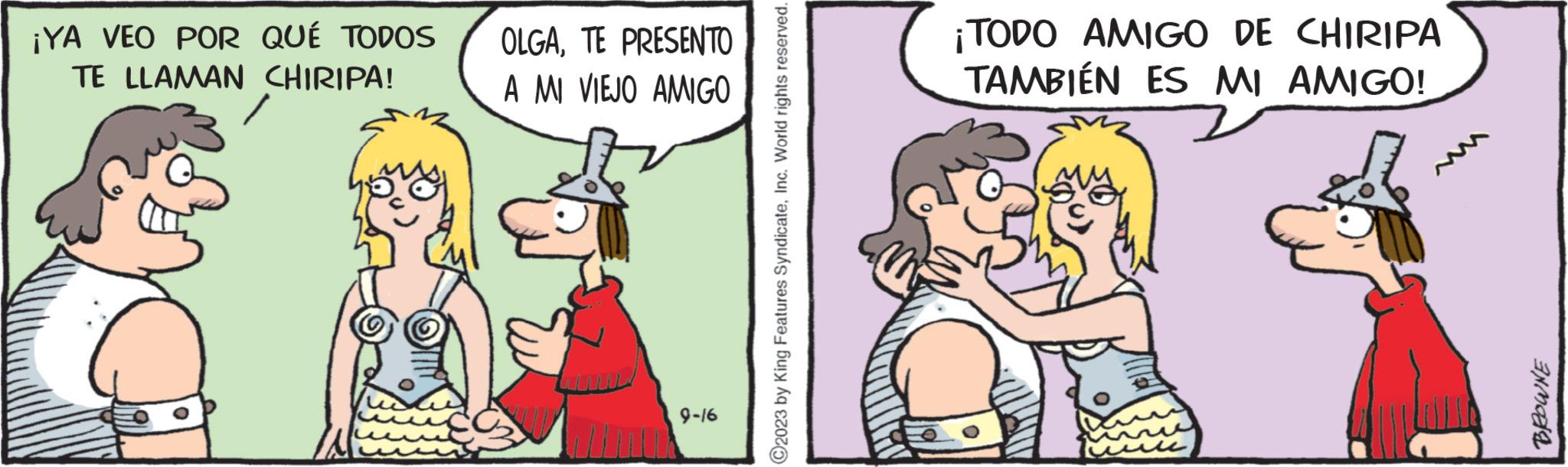 Font OCR: ¡YA VEO POR QUÉ TODOS TE LLAMAN CHIRIPA! OLGATE PRESENTO A MI VIEJO AMIGO 9-16 ?2023 by King Features SyndicateInc. World rights reserved. ¡TODO AMIGO DE CHIRIPA TAMBIÉN ES MI AMIGO! ANORE ¡ YA VEO POR QUÉ TODOS TE LLAMAN CHIRIPA ! OLGATE PRESENTO A MI VIEJO AMIGO 9-16 ?2023 by King Features SyndicateInc. World rights reserved . ¡ TODO AMIGO DE CHIRIPA TAMBIÉN ES MI AMIGO ! ANORE