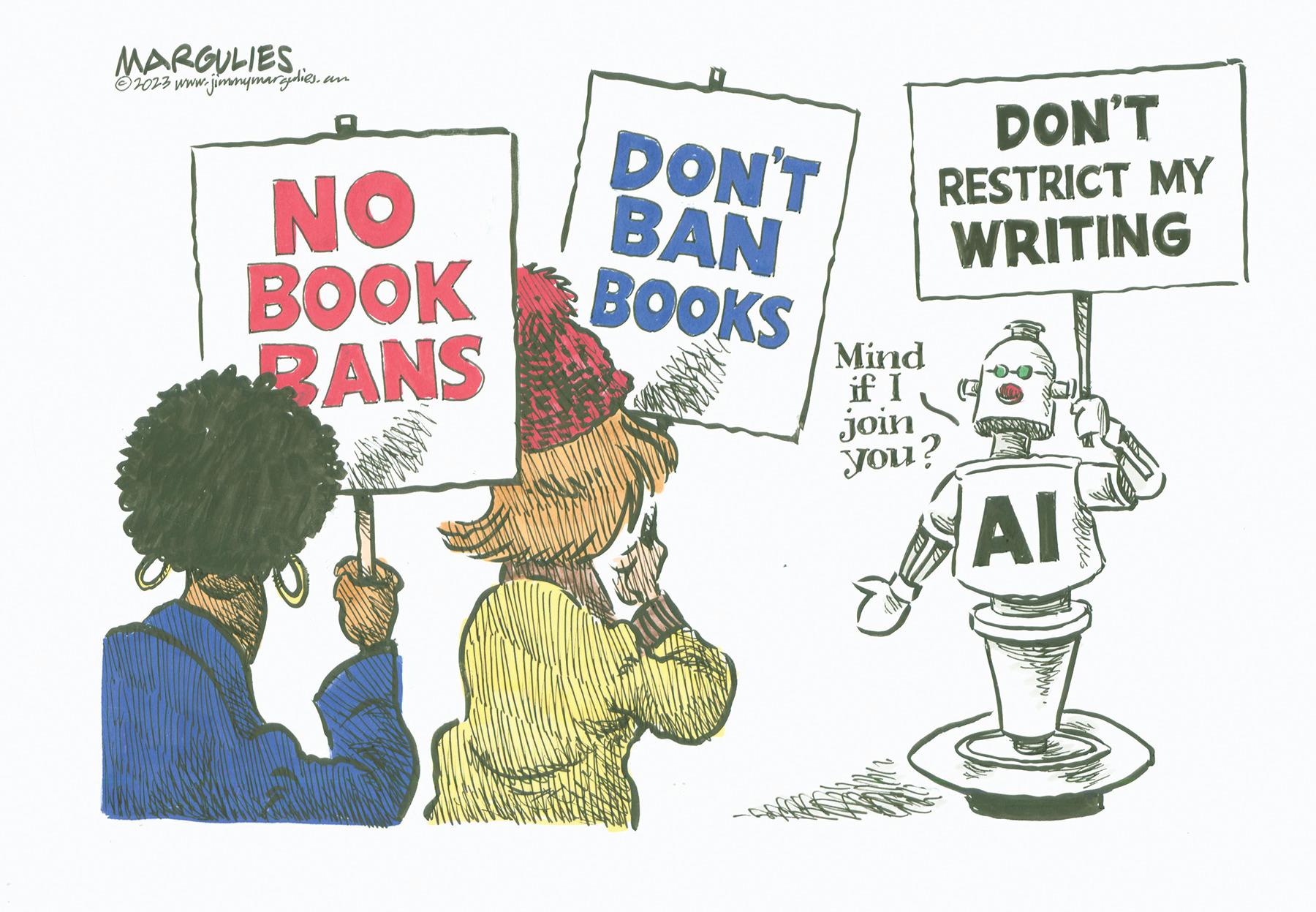 Drawing OCR: MARGULIES 2023 www.jimmymargulies. un NO BOOK BANS DON'T BAN BOOKS Mind if I DON'T RESTRICT MY WRITING join you? AI MARGULIES 2023 www.jimmymargulies . un NO BOOK BANS DON'T BAN BOOKS Mind if I DON'T RESTRICT MY WRITING join you ? AI
