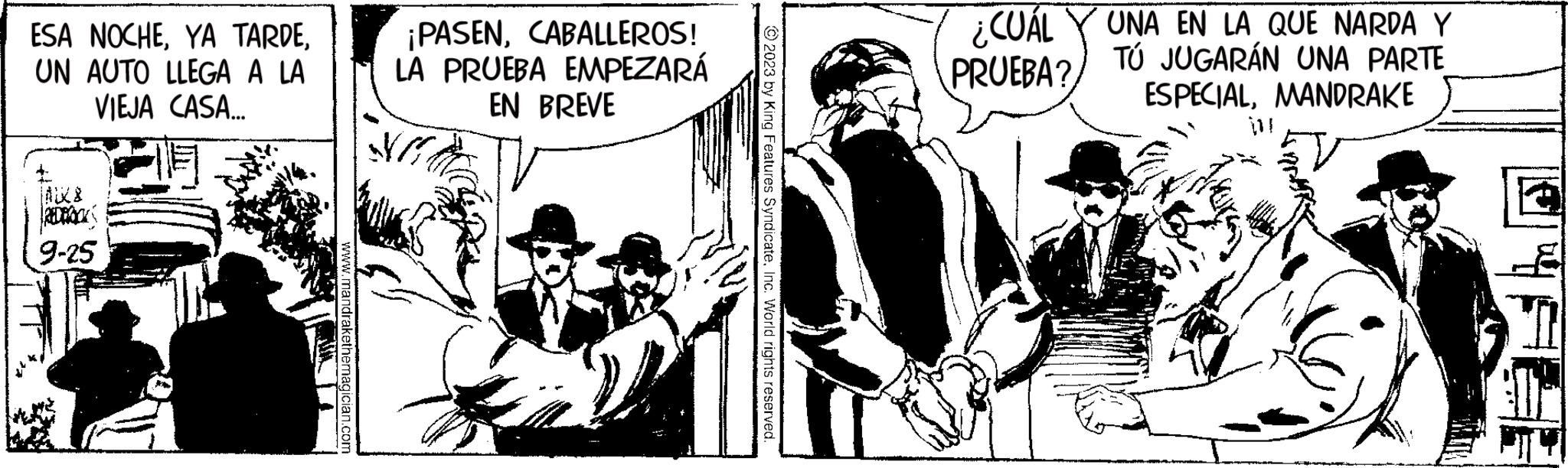Comic book OCR: ESA NOCHEUN AUTO LLEGA A LA VIEJA CASA... REDROCKS 9-25 www.mandrakethemagician.com Mati ¡PASENCABALLEROS! LA PRUEBA EMPEZARÁ EN BREVE © 2023 by King Features SyndicateInc. World rights reserved. ¿CUÁL PRUEBA? UNA EN LA QUE NARDA Y TÚ JUGARÁN UNA PARTE ESPECIAL. MANDRAKE WE ESA NOCHEYA TARDEUN AUTO LLEGA A LA VIEJA CASA ... REDROCKS 9-25 www.mandrakethemagician.com Mati ¡ PASENCABALLEROS ! LA PRUEBA EMPEZARÁ EN BREVE © 2023 by King Features SyndicateInc. World rights reserved . ¿ CUÁL PRUEBA ? UNA EN LA QUE NARDA Y TÚ JUGARÁN UNA PARTE ESPECIAL . MANDRAKE WE