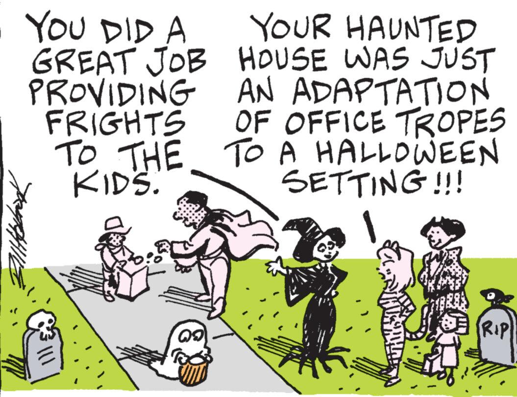 Parallel OCR: YOU DID A GREAT JOB YOUR HAUNTED HOUSE WAS JUST AN ADAPTATION OF OFFICE TROPES TO THE TO A HALLOWEEN SETTING!!! KID'S. PROVIDING FRIGHTS # RIP YOU DID A GREAT JOB YOUR HAUNTED HOUSE WAS JUST AN ADAPTATION OF OFFICE TROPES TO THE TO A HALLOWEEN SETTING !!! KID'S . PROVIDING FRIGHTS # RIP