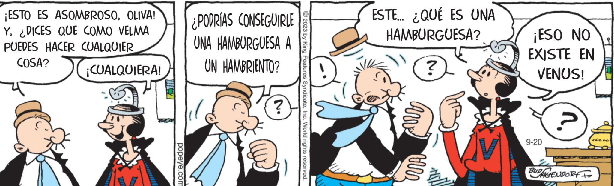 Interaction OCR: ¡ESTO ES ASOMBROSOOLIVA! Y¿DICES QUE COMO VELMA PUEDES HACER CUALQUIER COSA? ¡CUALQUIERA! ¿PODRÍAS CONSEGUIRLE UNA HAMBURGUESA A UN HAMBRIENTO? ? ESTE... ¿QUÉ ES UNA HAMBURGUESA? 2 M ¡ESO NO EXISTE EN VENUS! 9-20 ? BUDAHENDORF en ¡ ESTO ES ASOMBROSOOLIVA ! Y¿ DICES QUE COMO VELMA PUEDES HACER CUALQUIER COSA ? ¡ CUALQUIERA ! ¿ PODRÍAS CONSEGUIRLE UNA HAMBURGUESA A UN HAMBRIENTO ? ? ESTE ... ¿ QUÉ ES UNA HAMBURGUESA ? 2 M ¡ ESO NO EXISTE EN VENUS ! 9-20 ? BUDAHENDORF en