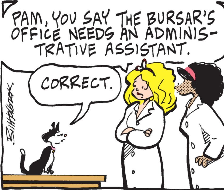 Gesture OCR: PAMYOU SAY THE BURSAR'S OFFICE NEEDS AN ADMINIS- TRATIVE ASSISTANT. CORRECT Wiltfabbrak 0 0 PAMYOU SAY THE BURSAR'S OFFICE NEEDS AN ADMINIS TRATIVE ASSISTANT . CORRECT Wiltfabbrak 0 0