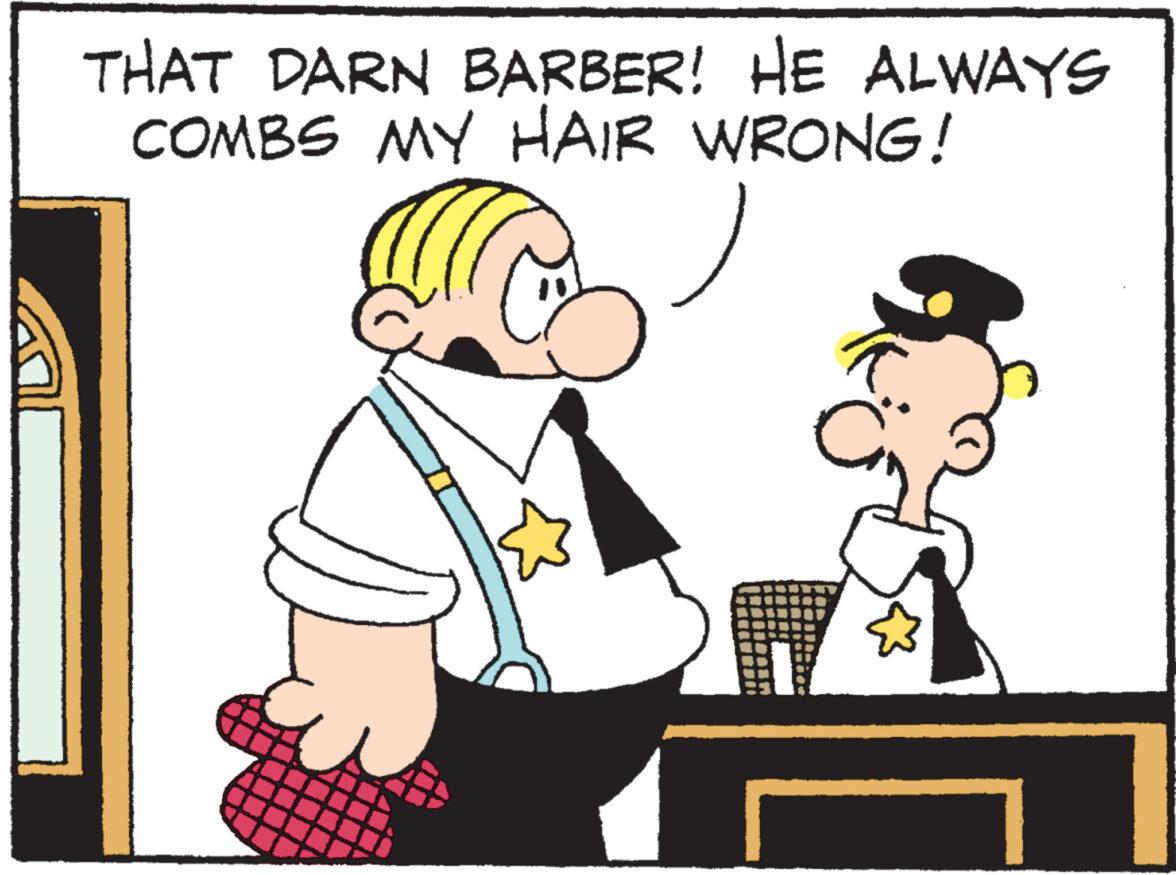 Font OCR: THAT DARN BARBER! HE ALWAYS COMBS MY HAIR WRONG! THAT DARN BARBER ! HE ALWAYS COMBS MY HAIR WRONG !