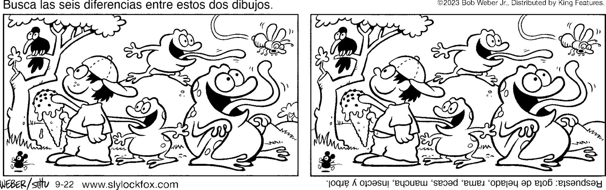 Style OCR: Busca las seis diferencias entre estos dos dibujos. WEBER/sotu 9-22 www.slylockfox.com ?2023 Bob Weber Jr.Distributed by King Features. to other we seed ewej opery ap erol ets?nd? X Busca las seis diferencias entre estos dos dibujos . WEBER / sotu 9-22 www.slylockfox.com ?2023 Bob Weber Jr.Distributed by King Features . to other we seed ewej opery ap erol ets?nd? X