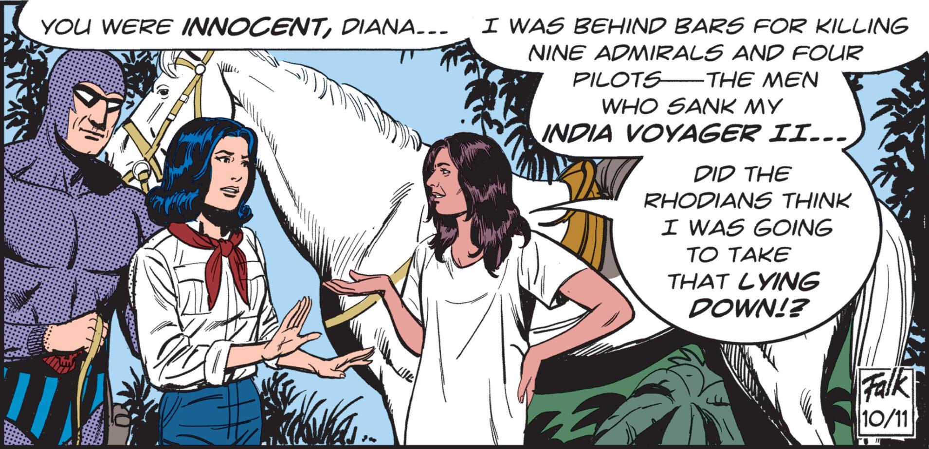 Art OCR: YOU WERE INNOCENTDIANA... I WAS BEHIND BARS FOR KILLING NINE ADMIRALS AND FOUR PILOTS -THE MEN WHO SANK MY INDIA VOYAGER II... Z DID THE RHODIANS THINK I WAS GOING TO TAKE THAT LYING DOWN!? Falk 10/11 YOU WERE INNOCENTDIANA ... I WAS BEHIND BARS FOR KILLING NINE ADMIRALS AND FOUR PILOTS -THE MEN WHO SANK MY INDIA VOYAGER II ... Z DID THE RHODIANS THINK I WAS GOING TO TAKE THAT LYING DOWN !? Falk 10/11
