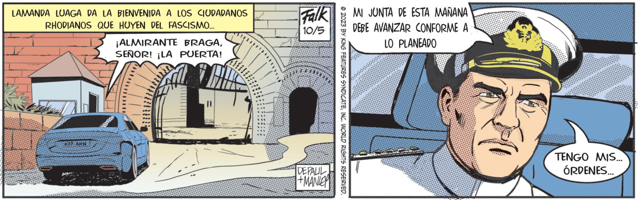 Comics OCR: LAMANDA LUAGA DA LA BIENVENIDA A LOS CIUDADANOS RHODIANOS QUE HUYEN DEL FASCISMO... HIT ANN REFEREE ¡ALMIRANTE BRAGASEÑOR! ¡LA PUERTA! J!!))) Falk 10/5 DEPALIL +MANIER © 2023 BY KING FEATURES SYNDICATEINC. WORLD RIGHTS RESERVED. ABEREADERE MI JUNTA DE ESTA MAÑANA DEBE AVANZAR CONFORME A LO PLANEADO TENGO MIS... ÓRDENES... LAMANDA LUAGA DA LA BIENVENIDA A LOS CIUDADANOS RHODIANOS QUE HUYEN DEL FASCISMO ... HIT ANN REFEREE ¡ ALMIRANTE BRAGASEÑOR ! ¡ LA PUERTA ! J !! ) ) ) Falk 10/5 DEPALIL + MANIER © 2023 BY KING FEATURES SYNDICATEINC . WORLD RIGHTS RESERVED . ABEREADERE MI JUNTA DE ESTA MAÑANA DEBE AVANZAR CONFORME A LO PLANEADO TENGO MIS ... ÓRDENES ...
