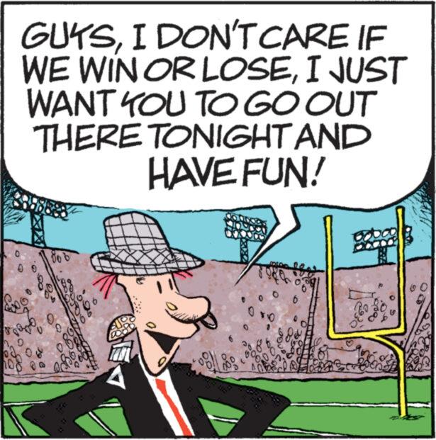 Comics OCR: GUYSI DON'T CARE IF WE WIN OR LOSEI JUST WANT YOU TO GO OUT THERE TONIGHT AND HAVE FUN! 0 00 Soc 100 88 800 188 000 08 lege 330 50% GUYSI DON'T CARE IF WE WIN OR LOSEI JUST WANT YOU TO GO OUT THERE TONIGHT AND HAVE FUN ! 0 00 Soc 100 88 800 188 000 08 lege 330 50 %
