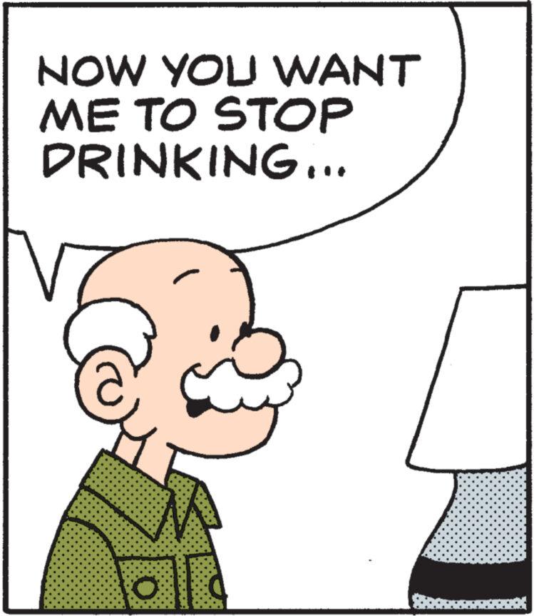 Rectangle OCR: NOW YOU WANT ME TO STOP DRINKING... O NOW YOU WANT ME TO STOP DRINKING ... O