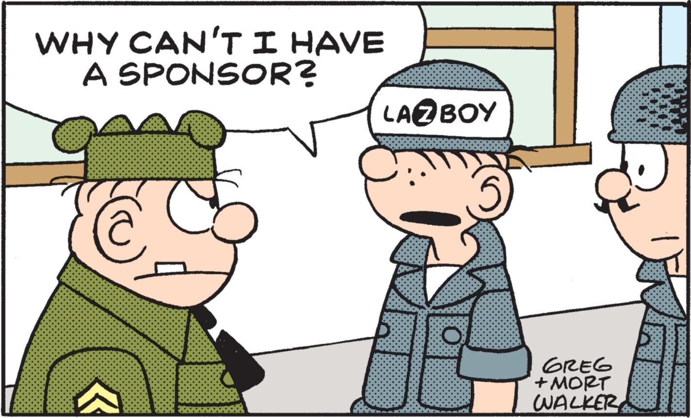 Art OCR: WHY CAN'T I HAVE A SPONSOR? >> LAZ BOY D GREG + MORT WALKER WHY CAN'T I HAVE A SPONSOR ? >> LAZ BOY D GREG + MORT WALKER