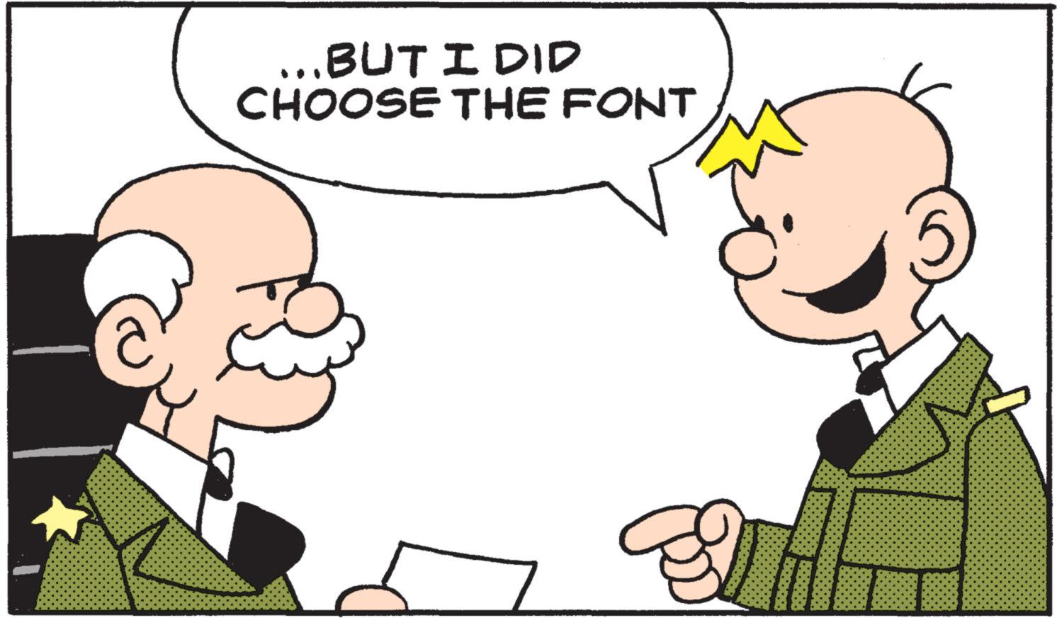 Organism OCR: BUT I DID CHOOSE THE FONT A BUT I DID CHOOSE THE FONT A