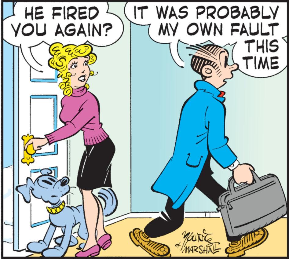 Conversation OCR: HE FIRED YOU AGAIN? IT WAS PROBABLY MY OWN FAULT you vis MARSHAL THIS TIME HE FIRED YOU AGAIN ? IT WAS PROBABLY MY OWN FAULT you vis MARSHAL THIS TIME
