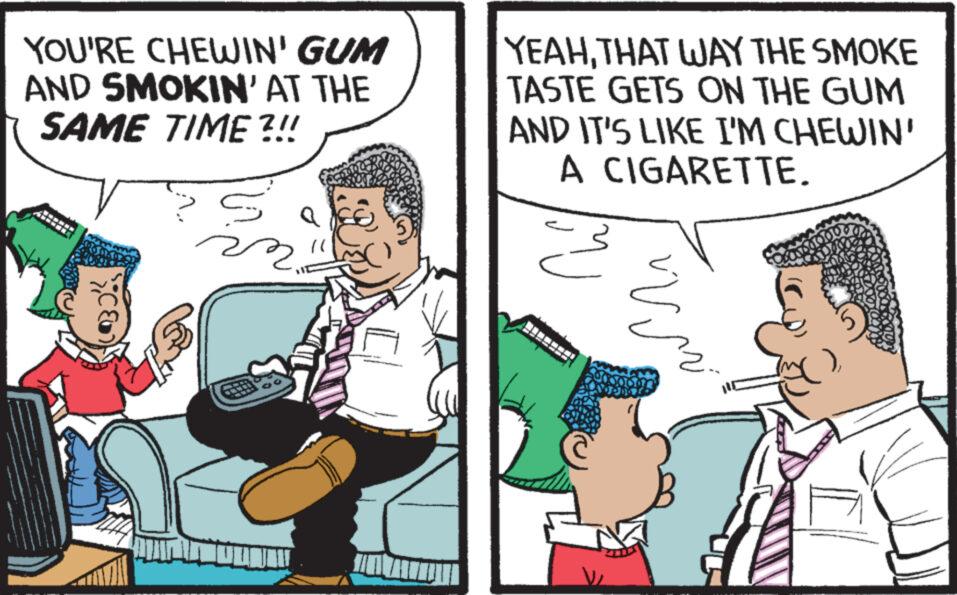 Comic book OCR: YOU'RE CHEWIN' GUM AND SMOKIN' AT THE SAME TIME ?!! ***** ****** RE a YEAHTHAT WAY THE SMOKE TASTE GETS ON THE GUM AND IT'S LIKE I'M CHEWIN' A CIGARETTE. ??? vuo YOU'RE CHEWIN ' GUM AND SMOKIN ' AT THE SAME TIME ? !! ***** ****** RE a YEAHTHAT WAY THE SMOKE TASTE GETS ON THE GUM AND IT'S LIKE I'M CHEWIN ' A CIGARETTE . ??? vuo