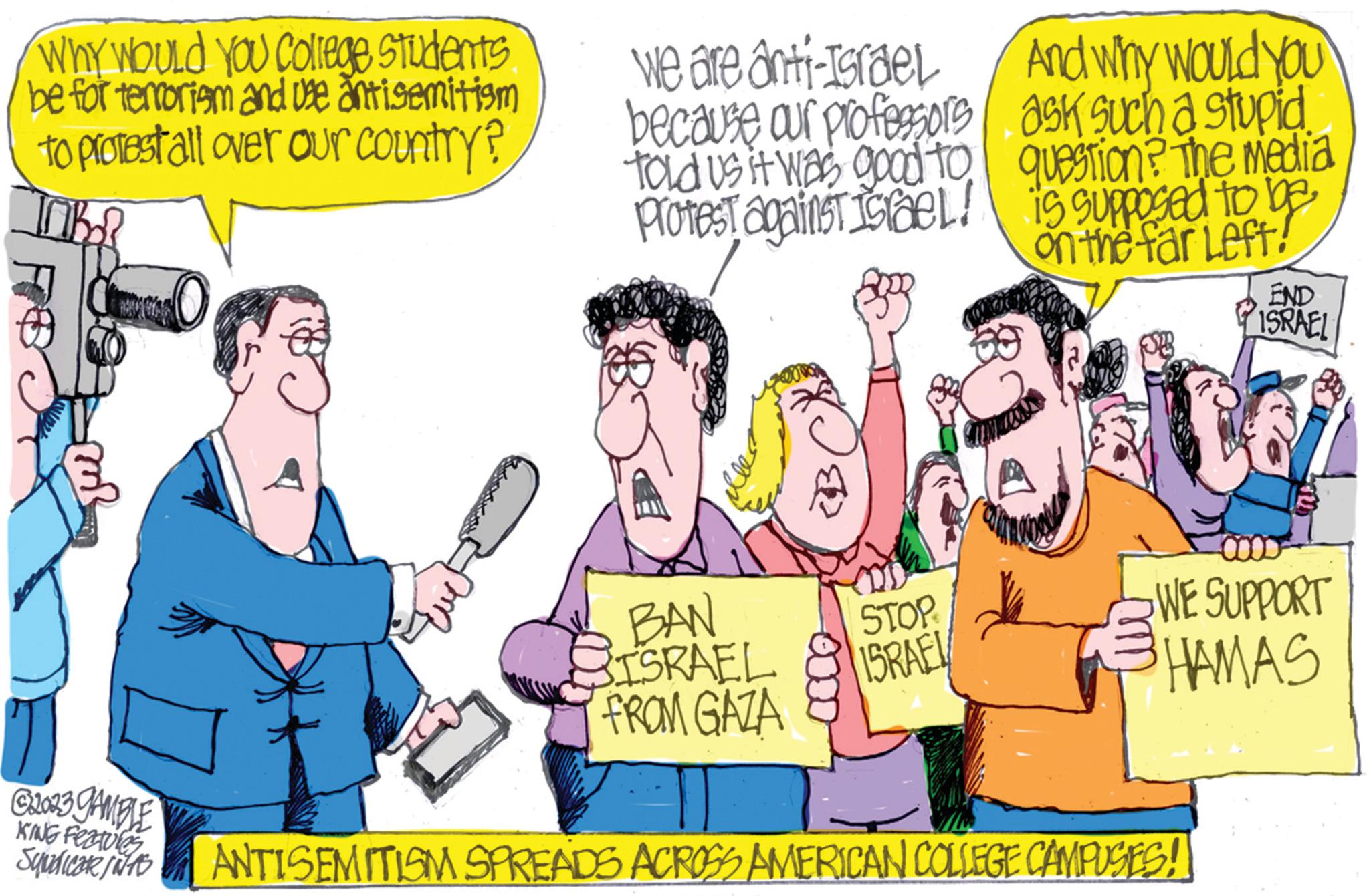 Illustration OCR: WHY WOULD YOU College Students be for terrorism and use antisemitism to protest all over our country? Tabe O we are anti-Israel because our professors told us it was good to Protest against Israel! BAN BISRAEL FROM GAZA STOP ISRAEL And why Would you ask such a stupid question? The media is supposed to be on the far Left! END ISRAEL WE SUPPORT HAMAS ?22023 JAMBLE KING Features Saudi ANTISEMITISM SPREADS ACROSS AMERICAN COLLEGE CAMPUSES! WHY WOULD YOU College Students be for terrorism and use antisemitism to protest all over our country ? Tabe O we are anti - Israel because our professors told us it was good to Protest against Israel ! BAN BISRAEL FROM GAZA STOP ISRAEL And why Would you ask such a stupid question ? The media is supposed to be on the far Left ! END ISRAEL WE SUPPORT HAMAS ?22023 JAMBLE KING Features Saudi ANTISEMITISM SPREADS ACROSS AMERICAN COLLEGE CAMPUSES !