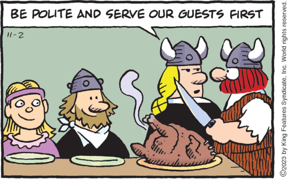 Food OCR: 11-2 BE POLITE AND SERVE OUR GUESTS FIRST ?2023 by King Features SyndicateInc. World rights reserved. 11-2 BE POLITE AND SERVE OUR GUESTS FIRST ?2023 by King Features SyndicateInc. World rights reserved .