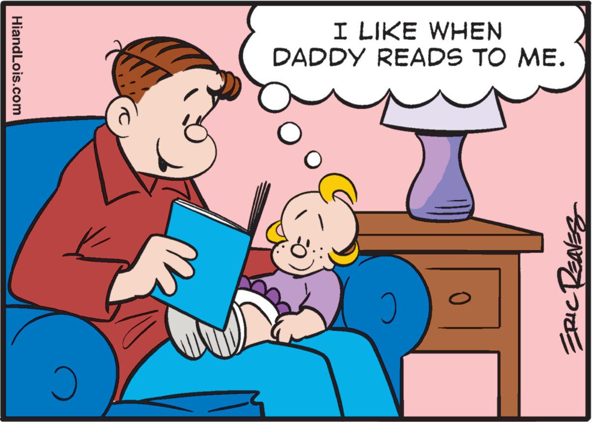 Happy OCR: HiandLois.com J I LIKE WHEN DADDY READS TO ME. J ERIC REAVES HiandLois.com J I LIKE WHEN DADDY READS TO ME . J ERIC REAVES