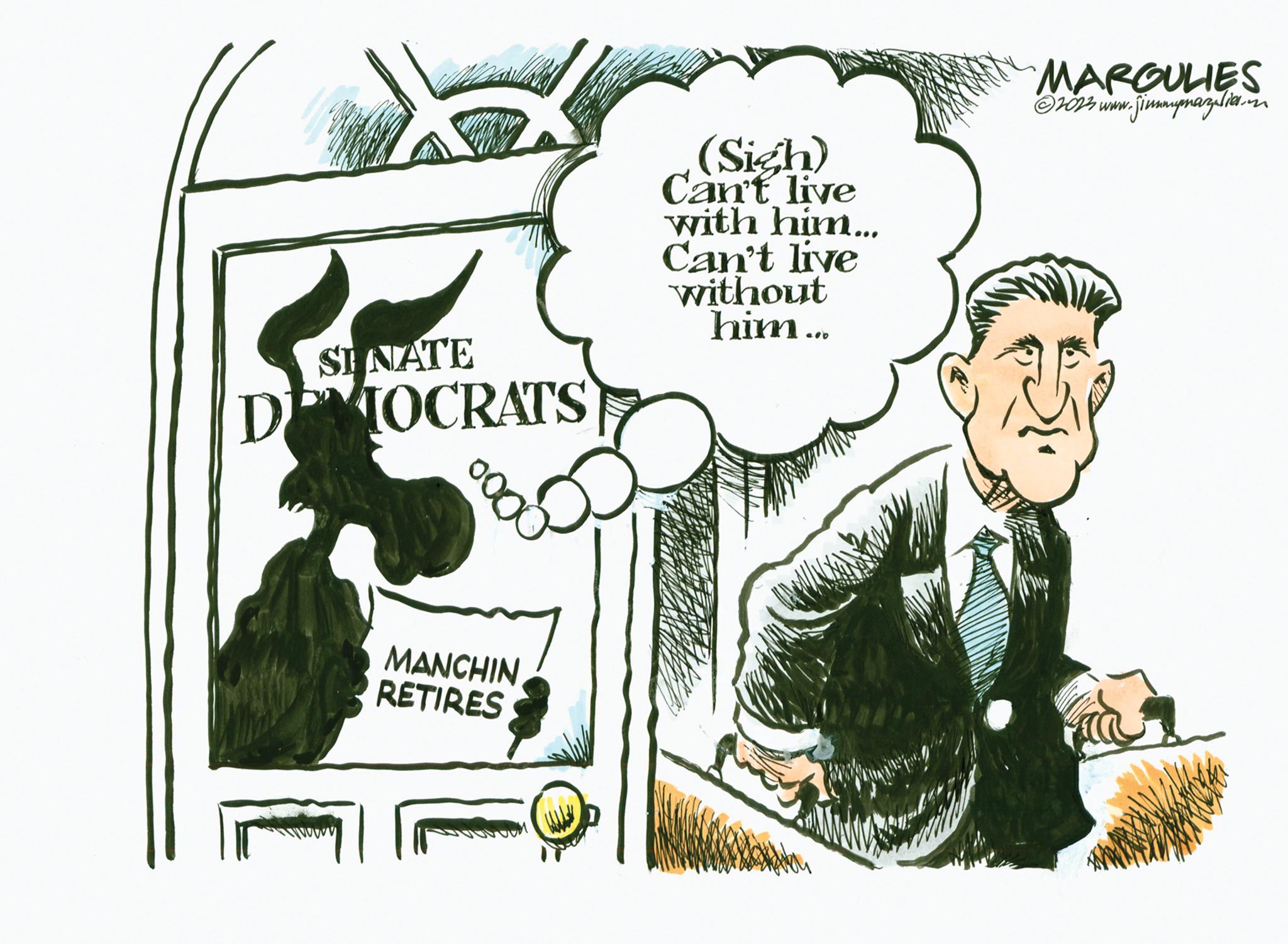 Fiction OCR: SINATE DIOCRATS 0000 MANCHIN RETIRES (Sigh) Can't live with him... Can't live without him... MARGULIES ?2023 www.jimmymazelia.i SINATE DIOCRATS 0000 MANCHIN RETIRES ( Sigh ) Can't live with him ... Can't live without him ... MARGULIES ?2023 www.jimmymazelia.i