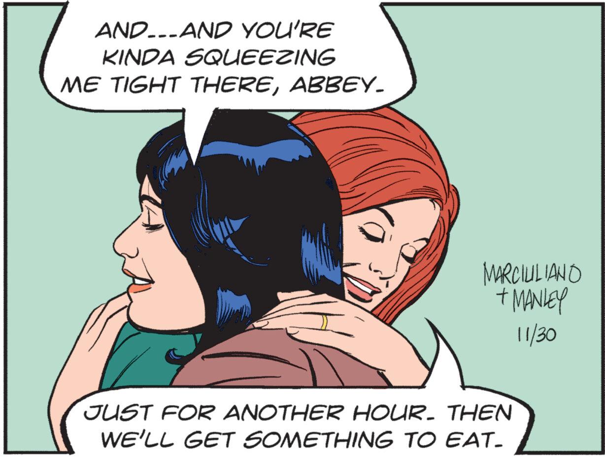 Gesture OCR: AND...AND YOU'RE KINDA SQUEEZING ME TIGHT THEREABBEY_ MARCIUILIANO + MANLEY 11/30 JUST FOR ANOTHER HOUR. THEN WE'LL GET SOMETHING TO EAT. AND ... AND YOU'RE KINDA SQUEEZING ME TIGHT THEREABBEY_ MARCIUILIANO + MANLEY 11/30 JUST FOR ANOTHER HOUR . THEN WE'LL GET SOMETHING TO EAT .