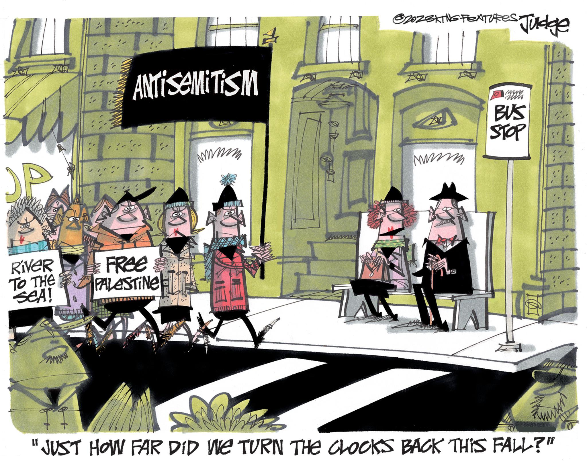 Animated cartoon OCR: KOY OP RIVER TO THE SEA! mwww 774 X $ MAN ANTISEMITISM FREE PALESTINE # Mmm to ?2023KING FEATURES: X www. Mmmmm Judge BUS STOP T 101 44 X F: + 2 (** II Sports "JUST HOW FAR DID WE TURN THE CLOCKS BACK THIS FALL?" .. St 1 KOY OP RIVER TO THE SEA ! mwww 774 X $ MAN ANTISEMITISM FREE PALESTINE # Mmm to ?2023KING FEATURES : X www . Mmmmm Judge BUS STOP T 101 44 X F : + 2 ( ** II Sports " JUST HOW FAR DID WE TURN THE CLOCKS BACK THIS FALL ? " .. St 1
