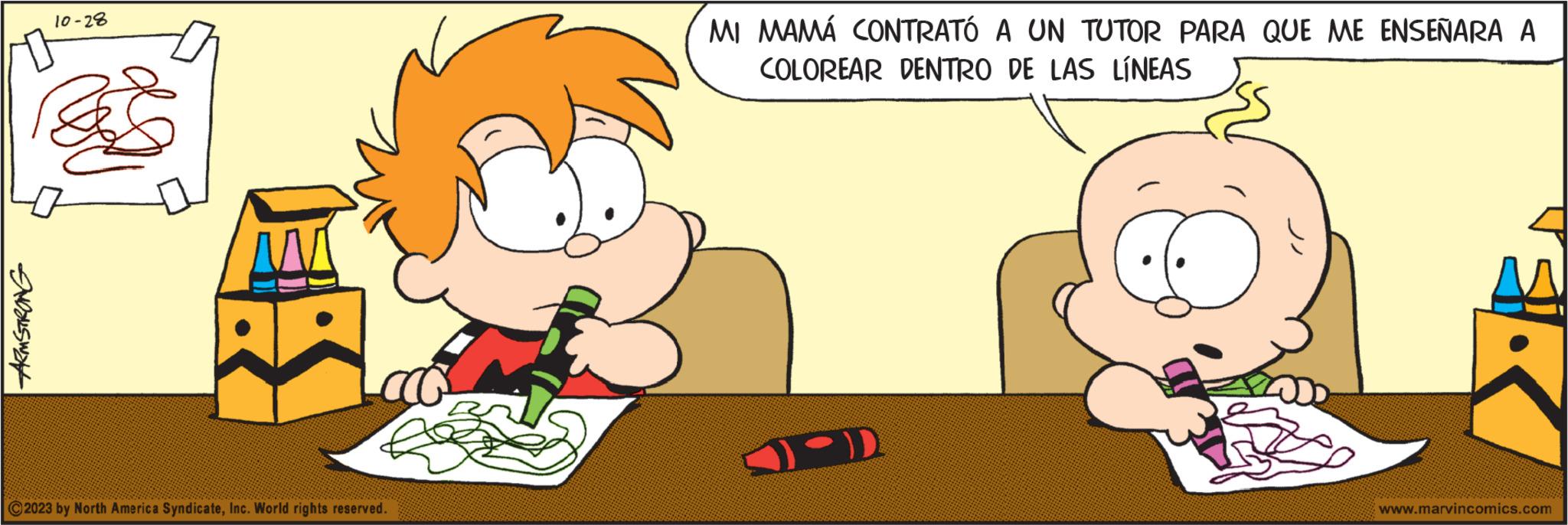 Happy OCR: ARMSTRONG 10-28 CO C2023 by North America SyndicateInc. World rights reserved. MI MAMÁ CONTRATÓ A UN TUTOR PARA QUE ME ENSEÑARA A COLOREAR DENTRO DE LAS LÍNEAS ))) www.marvincomics.com ARMSTRONG 10-28 CO C2023 by North America SyndicateInc. World rights reserved . MI MAMÁ CONTRATÓ A UN TUTOR PARA QUE ME ENSEÑARA A COLOREAR DENTRO DE LAS LÍNEAS ) ) ) www.marvincomics.com