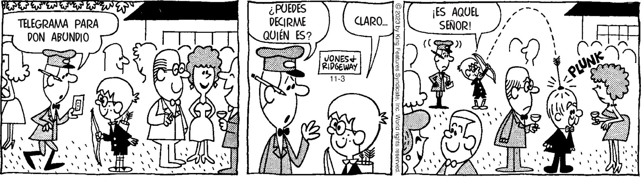 Gesture OCR: TELEGRAMA PARA DON ABUNDIO 15:2 T ¿PUEDES DECIRME QUIÉN ES? CLARO... JONES+ RIDGEWAY 11-3 © 2023 by King Features SyndicateInc. World rights reserved. ¡ES AQUEL SEÑOR! ((o)) L PLUNK TELEGRAMA PARA DON ABUNDIO 15 : 2 T ¿ PUEDES DECIRME QUIÉN ES ? CLARO ... JONES + RIDGEWAY 11-3 © 2023 by King Features SyndicateInc. World rights reserved . ¡ ES AQUEL SEÑOR ! ( ( o ) ) L PLUNK