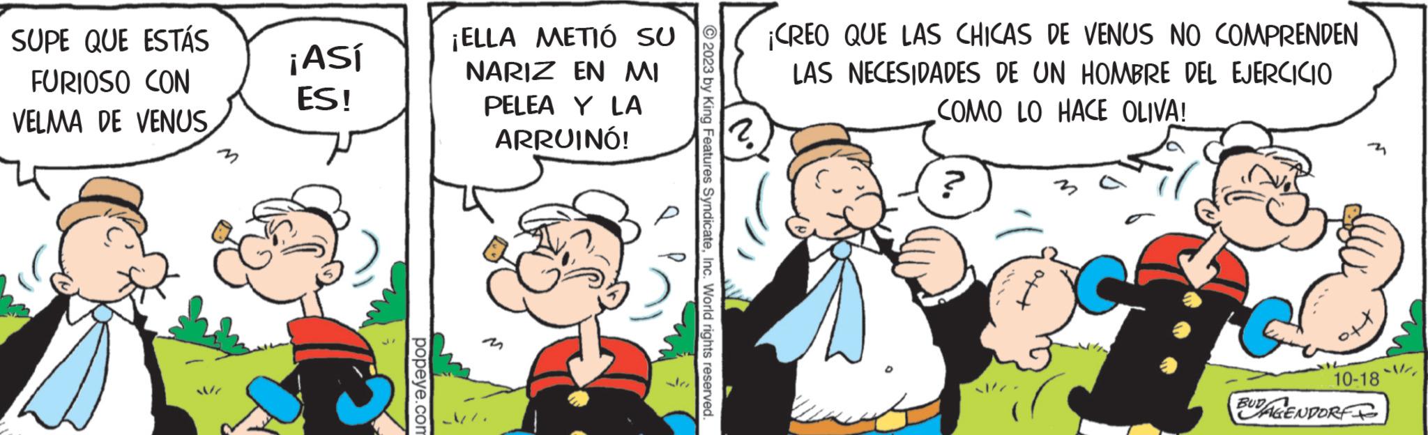 Art OCR: SUPE QUE ESTÁS FURIOSO CON VELMA DE VENUSM ¡Así ES! popeye.com ¡ELLA METIÓ SU NARIZ EN MI PELEA Y LA ARRUINÓ! © 2023 by King Features SyndicateInc. World rights reserved. n. ¡CREO QUE LAS CHICAS DE VENUS NO COMPRENDEN LAS NECESIDADES DE UN HOMBRE DEL EJERCICIO COMO LO HACE OLIVA! Go + 10-18 BUDAGENDORF SUPE QUE ESTÁS FURIOSO CON VELMA DE VENUSM ¡ Así ES ! popeye.com ¡ ELLA METIÓ SU NARIZ EN MI PELEA Y LA ARRUINÓ ! © 2023 by King Features SyndicateInc. World rights reserved . n . ¡ CREO QUE LAS CHICAS DE VENUS NO COMPRENDEN LAS NECESIDADES DE UN HOMBRE DEL EJERCICIO COMO LO HACE OLIVA ! Go + 10-18 BUDAGENDORF