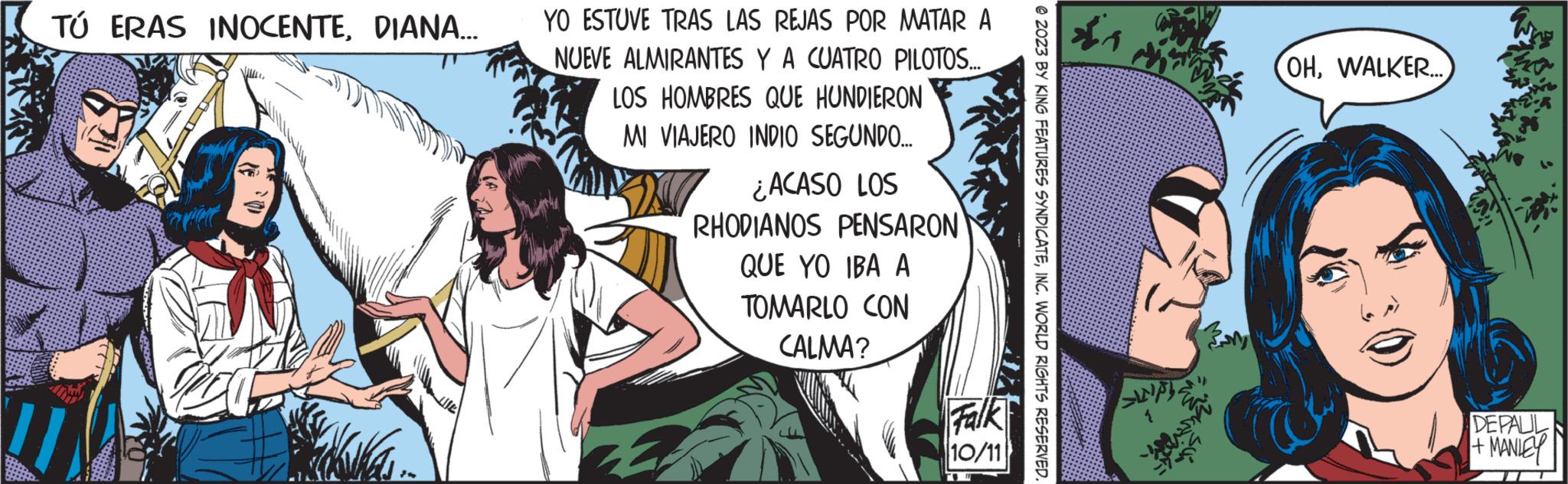 Photo caption OCR: TÚ ERAS INOCENTEDIANA... 11 f YO ESTUVE TRAS LAS REJAS POR MATAR A NUEVE ALMIRANTES Y A CUATRO PILOTOS... LOS HOMBRES QUE HUNDIERON MI VIAJERO INDIO SEGUNDO... ¿ACASO LOS RHODIANOS PENSARON QUE YO IBA A TOMARLO CON CALMA? RO Falk 10/11 © 2023 BY KING FEATURES SYNDICATEINC. WORLD RIGHTS RESERVED. ?? ???? ?????? OHWALKER... DEPALIL +MANLEY TÚ ERAS INOCENTEDIANA ... 11 f YO ESTUVE TRAS LAS REJAS POR MATAR A NUEVE ALMIRANTES Y A CUATRO PILOTOS ... LOS HOMBRES QUE HUNDIERON MI VIAJERO INDIO SEGUNDO ... ¿ ACASO LOS RHODIANOS PENSARON QUE YO IBA A TOMARLO CON CALMA ? RO Falk 10/11 © 2023 BY KING FEATURES SYNDICATEINC . WORLD RIGHTS RESERVED . ?? ???? ?????? OHWALKER ... DEPALIL + MANLEY