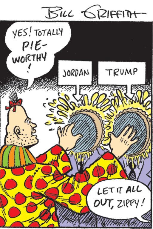 Fictional character OCR: BILL GRIFFITH YES! TOTALLY PIE- WORTHY JORDAN TRUMP ??? ??? ??? au LET IT ALL OUTZIPPY! BILL GRIFFITH YES ! TOTALLY PIE WORTHY JORDAN TRUMP ??? ??? ?? ? au LET IT ALL OUTZIPPY !