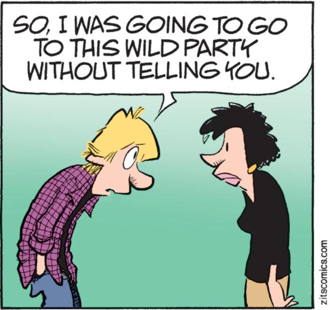 Line OCR: SOI WAS GOING TO GO TO THIS WILD PARTY WITHOUT TELLING YOU. 20 w...... zitscomics.com SOI WAS GOING TO GO TO THIS WILD PARTY WITHOUT TELLING YOU . 20 w ...... zitscomics.com