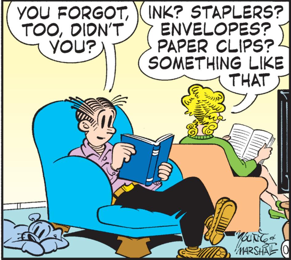 Happy OCR: YOU FORGOTDIDN'T YOU? INK? STAPLERS? ENVELOPES? PAPER CLIPS? SOMETHING LIKE THAT au Mourile d MARSHAL (0 YOU FORGOTDIDN'T YOU ? INK ? STAPLERS ? ENVELOPES ? PAPER CLIPS ? SOMETHING LIKE THAT au Mourile d MARSHAL ( 0
