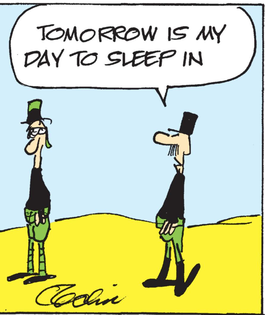 People in nature OCR: TOMORROW IS MY DAY TO SLEEP IN 5 Cochin TOMORROW IS MY DAY TO SLEEP IN 5 Cochin