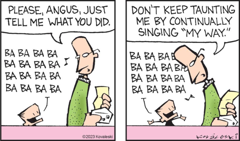Interaction OCR: PLEASEJUST TELL ME WHAT YOU DID. BA BA BA BA BA BA BA BA I BA BA BA BA BA BA BA BA ?2023 Kovaleski DON'T KEEP TAUNTING ME BY CONTINUALLY SINGING "MY WAY." BA BA BA B BA BA BA BA BA BA BA BA BA BA BA BA T Koráleski PLEASEJUST TELL ME WHAT YOU DID . BA BA BA BA BA BA BA BA I BA BA BA BA BA BA BA BA ?2023 Kovaleski DON'T KEEP TAUNTING ME BY CONTINUALLY SINGING " MY WAY . " BA BA BA B BA BA BA BA BA BA BA BA BA BA BA BA T Koráleski