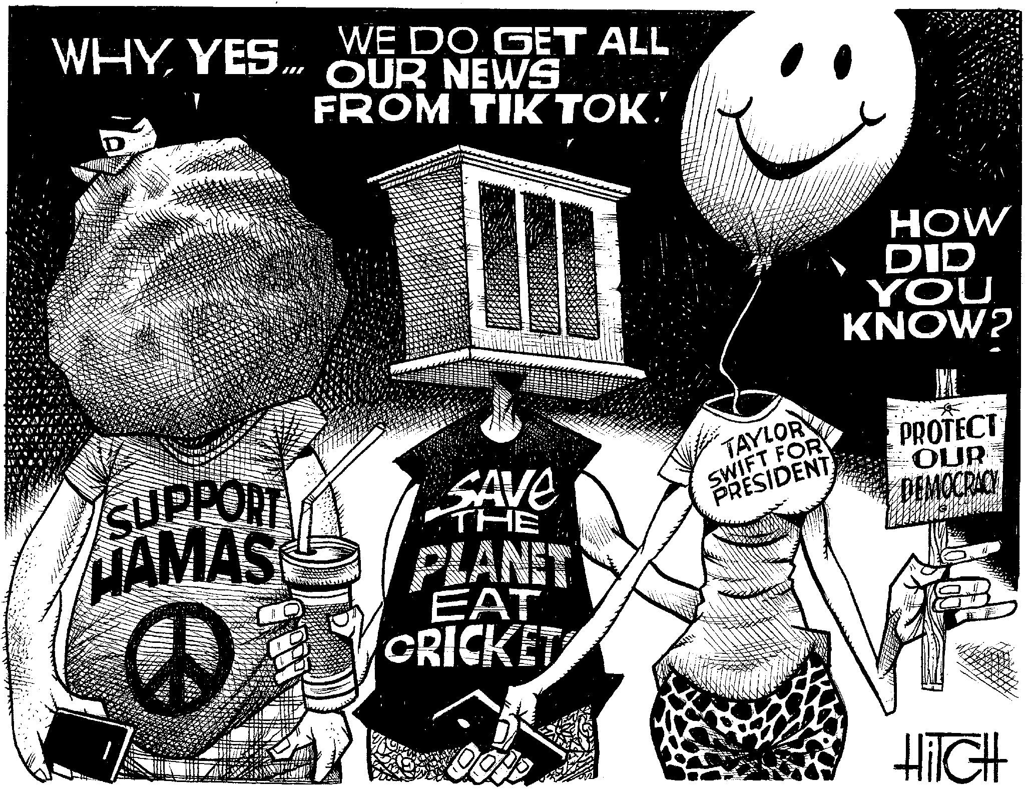 Font OCR: WHYYES... B&WA LAYAN.. WAY. 1974 SUPPORT TAMAS @ WE DO GET ALL OUR NEWS FROM TIK TOK! THE PLANET EAT CRICKET DOLE TAYLOR SWIFT FOR PRESIDENT HOW DID YOU KNOW? M PROTECT OUR DEMOCRACY HiTCH WHYYES ... B & WA LAYAN .. WAY . 1974 SUPPORT TAMAS @ WE DO GET ALL OUR NEWS FROM TIK TOK ! THE PLANET EAT CRICKET DOLE TAYLOR SWIFT FOR PRESIDENT HOW DID YOU KNOW ? M PROTECT OUR DEMOCRACY HiTCH