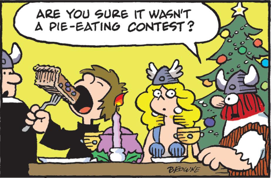 Event OCR: ARE YOU SURE IT WASN'T A PIE-EATING CONTEST? 3 Pourly BROWNE ARE YOU SURE IT WASN'T A PIE - EATING CONTEST ? 3 Pourly BROWNE