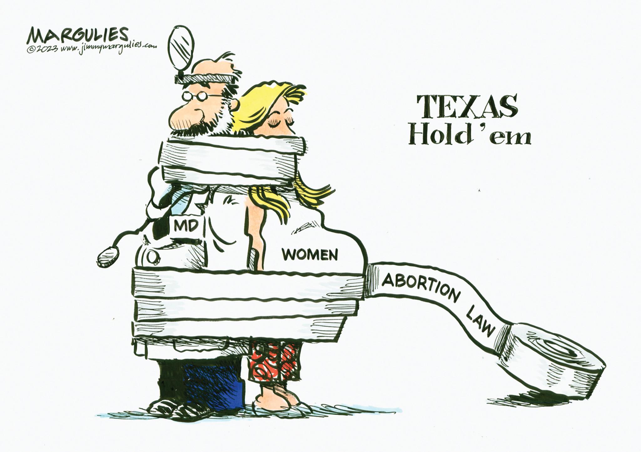 Illustration OCR: MARGULIES ?2023 www.jimmymargulies.com MD Po WOMEN TEXAS Hold'em ABORTION LAW MARGULIES ?2023 www.jimmymargulies.com MD Po WOMEN TEXAS Hold'em ABORTION LAW