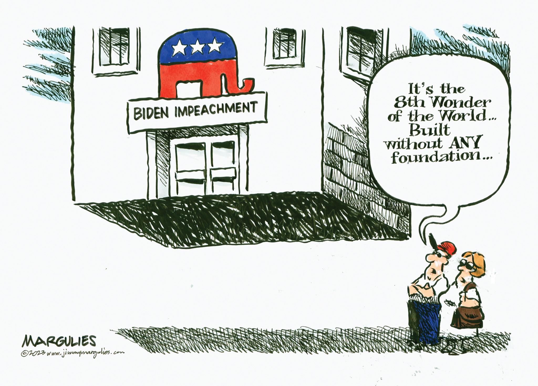 Slope OCR: WIGSZ IMM MARGULIES ?2023 www.jimmymargulies.com un BIDEN IMPEACHMENT ZAN It's the 8th Wonder of the World... Built without ANY foundation... WIGSZ IMM MARGULIES ?2023 www.jimmymargulies.com un BIDEN IMPEACHMENT ZAN It's the 8th Wonder of the World ... Built without ANY foundation ...