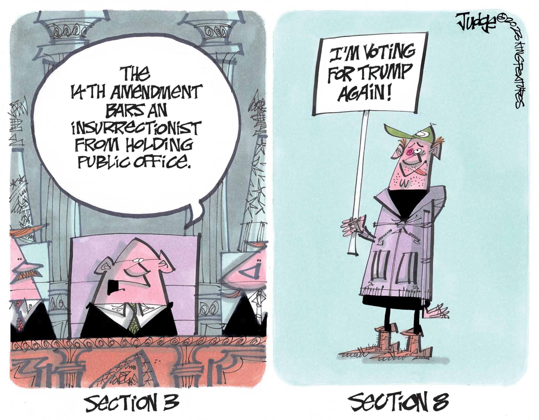 Fiction OCR: ? ** Door TAQ THE 14TH AMENDMENT BARS AN INSURRECTIONIST FROM HOLDING PUBLIC Office. Oca ? Section 3 DO DOBOOO P ESR I'M VOTING FOR TRUMP AGAIN! hin W Section 8 Judge KING FEATURES ? ** Door TAQ THE 14TH AMENDMENT BARS AN INSURRECTIONIST FROM HOLDING PUBLIC Office . Oca ? Section 3 DO DOBOOO P ESR I'M VOTING FOR TRUMP AGAIN ! hin W Section 8 Judge KING FEATURES