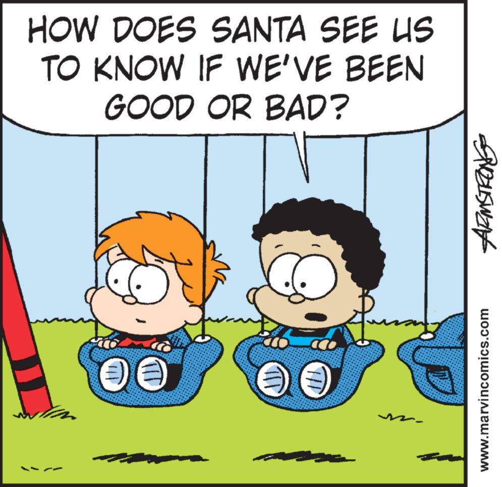 Mammal OCR: HOW DOES SANTA SEE US TO KNOW IF WE'VE BEEN GOOD OR BAD? TIT € Paray PUZLISWAH Co www.marvincomics.com HOW DOES SANTA SEE US TO KNOW IF WE'VE BEEN GOOD OR BAD ? TIT € Paray PUZLISWAH Co www.marvincomics.com