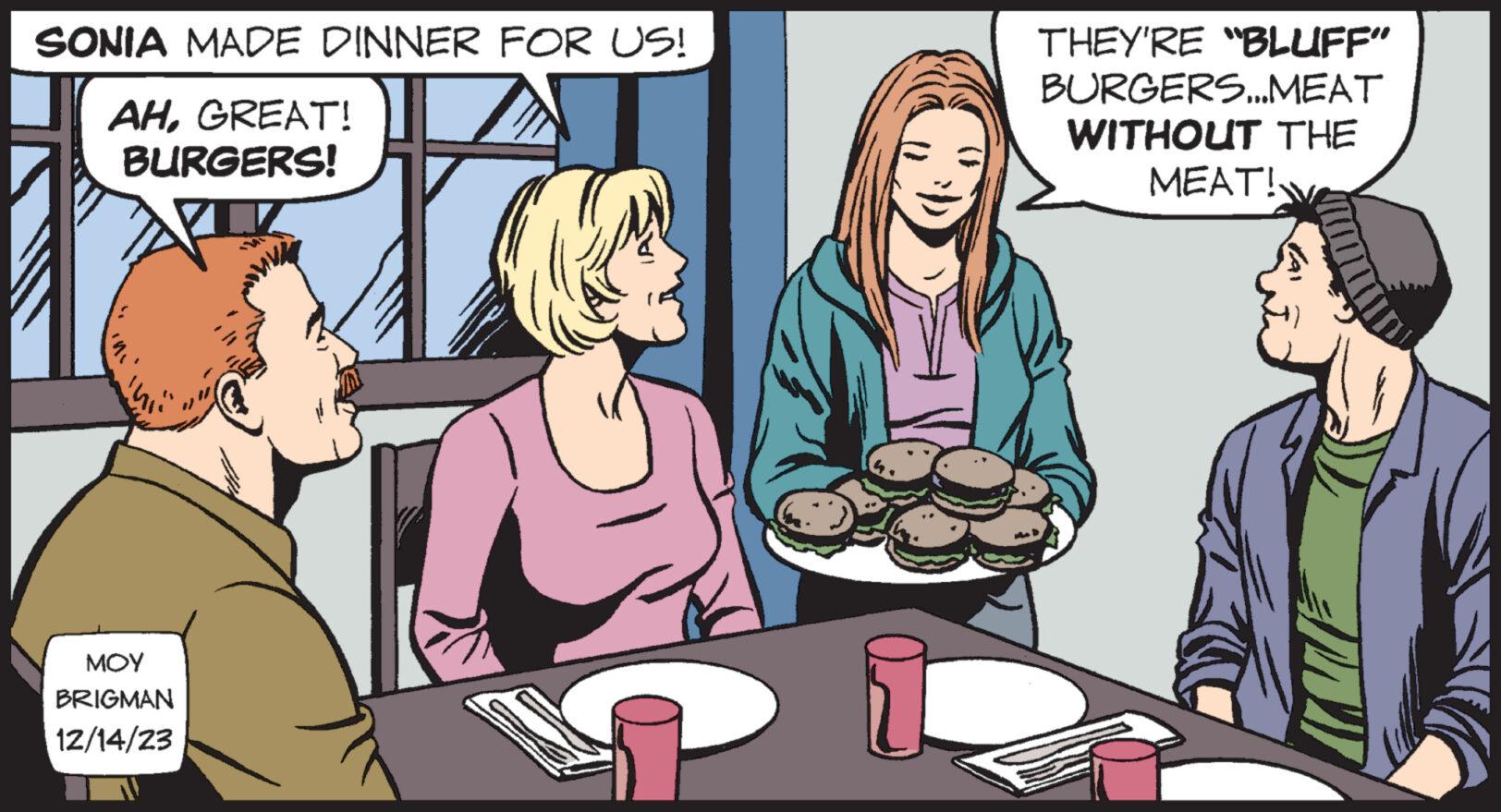 Event OCR: SONIA MADE DINNER FOR US! AHGREAT! BURGERS! ??? BRIGMAN 12/14/23 i THEY'RE "BLUFF" # BURGERS...MEAT WITHOUT THE MEAT! SONIA MADE DINNER FOR US ! AHGREAT ! BURGERS ! ??? BRIGMAN 12/14/23 i THEY'RE " BLUFF " # BURGERS ... MEAT WITHOUT THE MEAT !