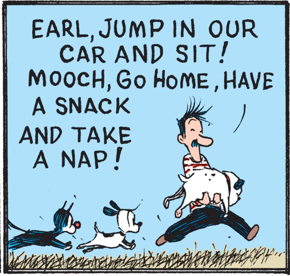 Art OCR: EARLJUMP IN OUR CAR AND SIT! MOOCHHAVE A SNACK AND TAKE A NAP! Viens oard. EARLJUMP IN OUR CAR AND SIT ! MOOCHGO HOMEHAVE A SNACK AND TAKE A NAP ! Viens oard .