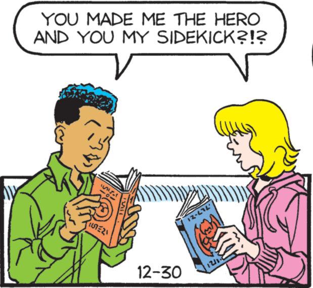 Interaction OCR: YOU MADE ME THE HERO AND YOU MY SIDEKICK?!? 2 **** IUTERI 12-30 YOU MADE ME THE HERO AND YOU MY SIDEKICK ? ! ? 2 **** IUTERI 12-30