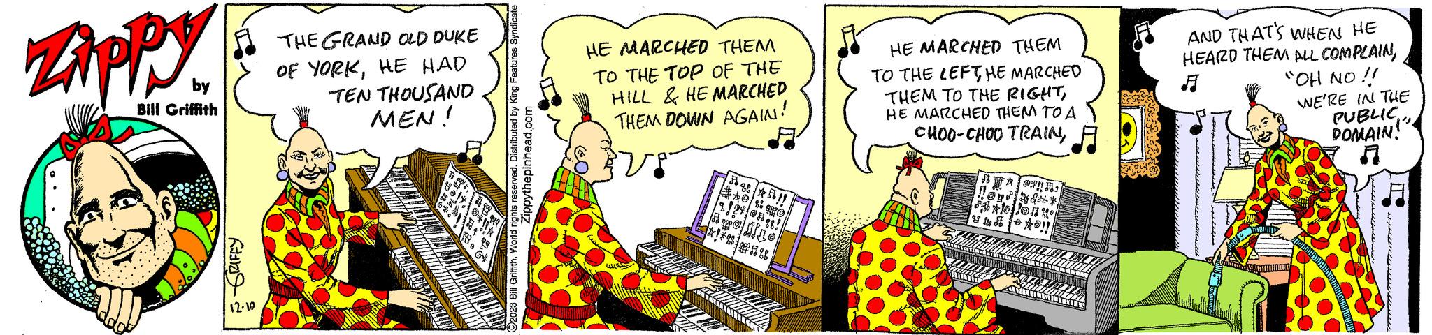 Art OCR: Zappy. by Bill Griffith 12.10 THE GRAND OLD DUKE OF YORKHE HAD TEN THOUSAND MEN! HE MARCHED THEM TO THE TOP OF THE HILL & HE MARCHED THEM DOWN AGAIN! qe!! AO! TO @Fogg! @ *!* LL HE MARCHED THEM TO THE LEFT HE MARCHED THEM TO THE RIGHTHE MARCHED THEM TO A CHOO-CHOO TRAIN*1 & ?!! AND THAT'S WHEN HE HEARD THEM ALL COMPLAIN"OH NO!! WE'RE IN THE PUBLIC DOMAIN! Intrucat Zappy . by Bill Griffith 12.10 THE GRAND OLD DUKE OF YORKHE HAD TEN THOUSAND MEN ! HE MARCHED THEM TO THE TOP OF THE HILL & HE MARCHED THEM DOWN AGAIN ! qe !! AO ! TO @Fogg ! @ * ! * LL HE MARCHED THEM TO THE LEFT HE MARCHED THEM TO THE RIGHTHE MARCHED THEM TO A CHOO - CHOO TRAIN* 1 & ? !! AND THAT'S WHEN HE HEARD THEM ALL COMPLAIN" OH NO !! WE'RE IN THE PUBLIC DOMAIN ! Intrucat