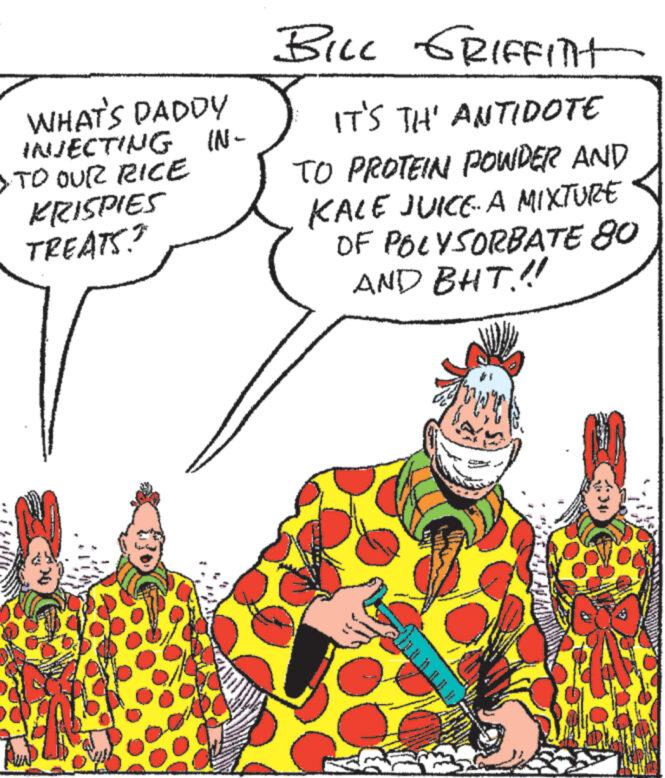 Line OCR: WHAT'S DADDY - INJECTING IN- TO OUR RICE KRISPIES TREATS. www wwwww BILL GRIFFInt IT'S TH' ANTIDOTE TO PROTEIN POWDER AND KALE JUICE A MIXTURE OF POLYSORBATE 80 AND BHT.!! www www www F sume www www. *** wwww *3* WHAT'S DADDY - INJECTING IN TO OUR RICE KRISPIES TREATS . www wwwww BILL GRIFFInt IT'S TH ' ANTIDOTE TO PROTEIN POWDER AND KALE JUICE A MIXTURE OF POLYSORBATE 80 AND BHT . !! www www www F sume www www . *** wwww * 3 *