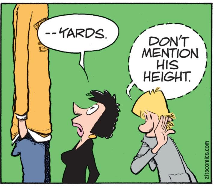 Font OCR: --YARDS. DON'T MENTION HIS HEIGHT. zitscomics.com --YARDS . DON'T MENTION HIS HEIGHT . zitscomics.com