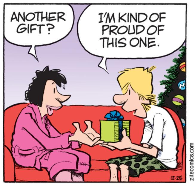 Font OCR: ANOTHER GIFT? I'M KIND OF PROUD OF THIS ONE. 12:25 zitscomics.com ANOTHER GIFT ? I'M KIND OF PROUD OF THIS ONE . 12:25 zitscomics.com