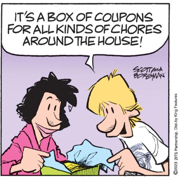 Gesture OCR: IT'S A BOX OF COUPONS FOR ALL KINDS OF CHORES AROUND THE HOUSE! SCOTTAMA BORGMAN ?2023 ZITS Partnership. Dist.by King Features IT'S A BOX OF COUPONS FOR ALL KINDS OF CHORES AROUND THE HOUSE ! SCOTTAMA BORGMAN ?2023 ZITS Partnership . Dist.by King Features